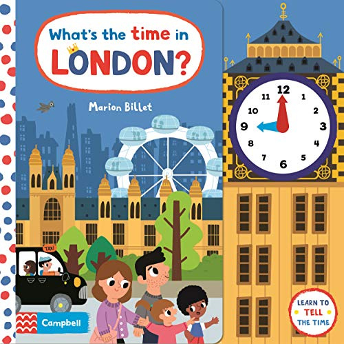 

What's the Time in London Tell-the-time board book