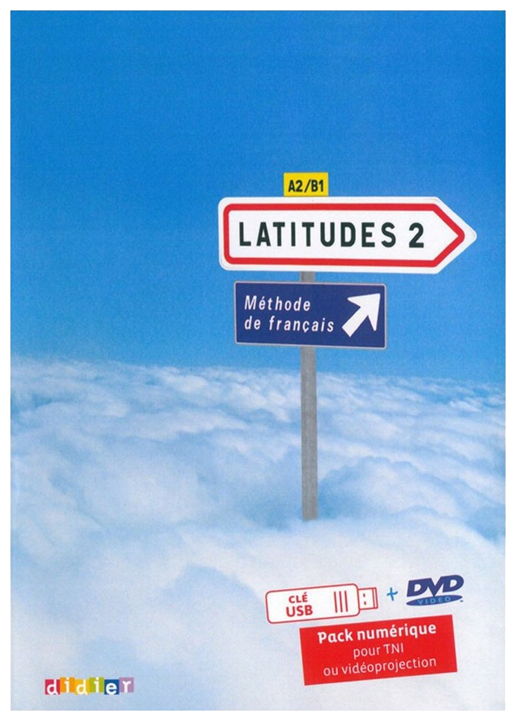 Книга Latitudes 2 Pack numerique 1 licence classe USB+DVD