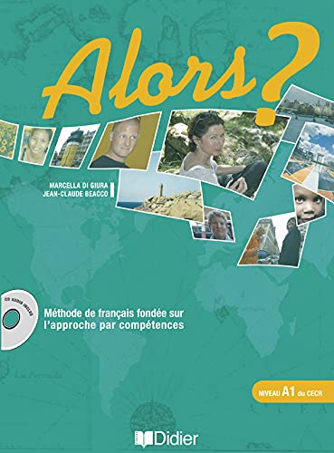 

Alors 1 Livre de l'eleve + CD-audio