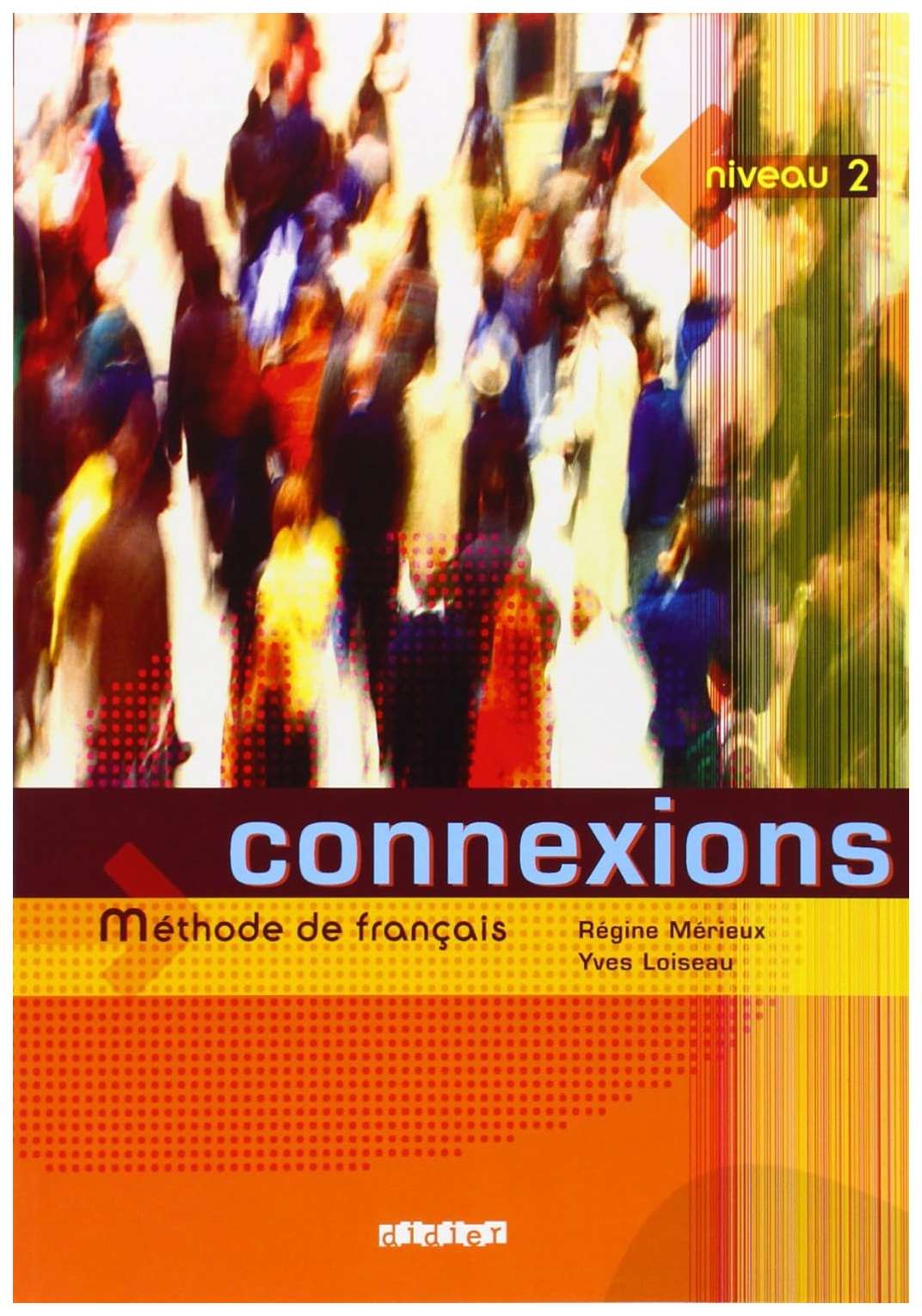 

Connexions 2 Livre d'eleve