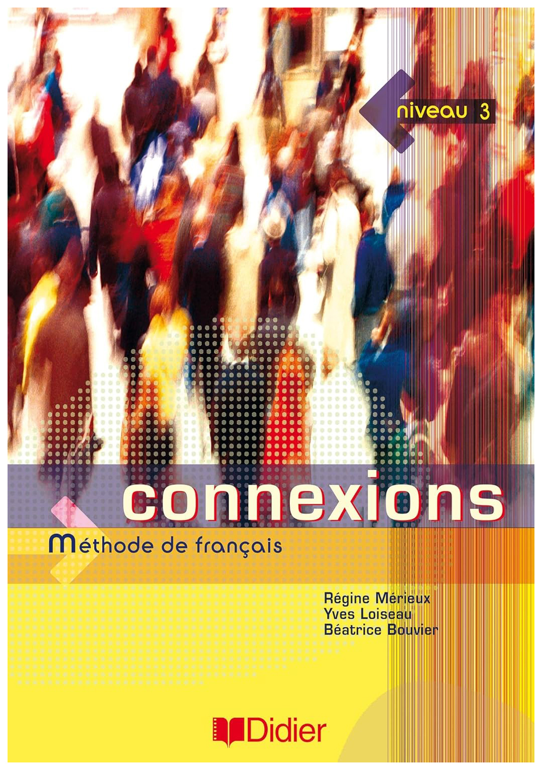 

Connexions 3 Livre l'eleve