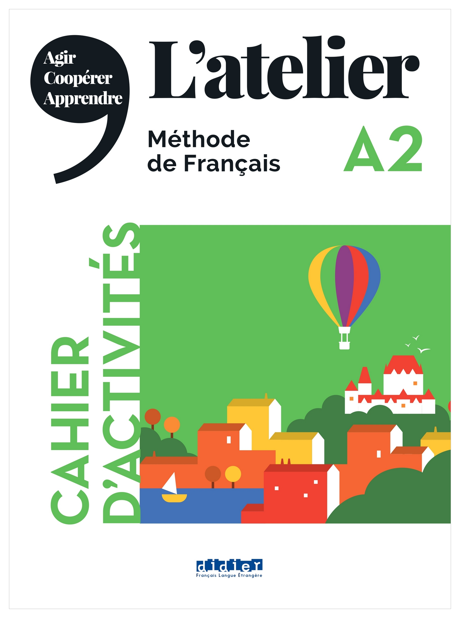 L'Atelier A2 - Cahier d'activites + CD