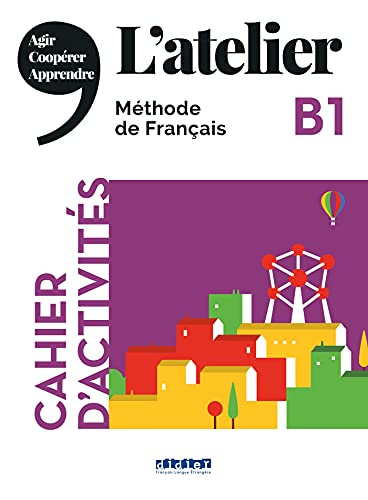 L'Atelier B1 - Cahier d'activites + CD