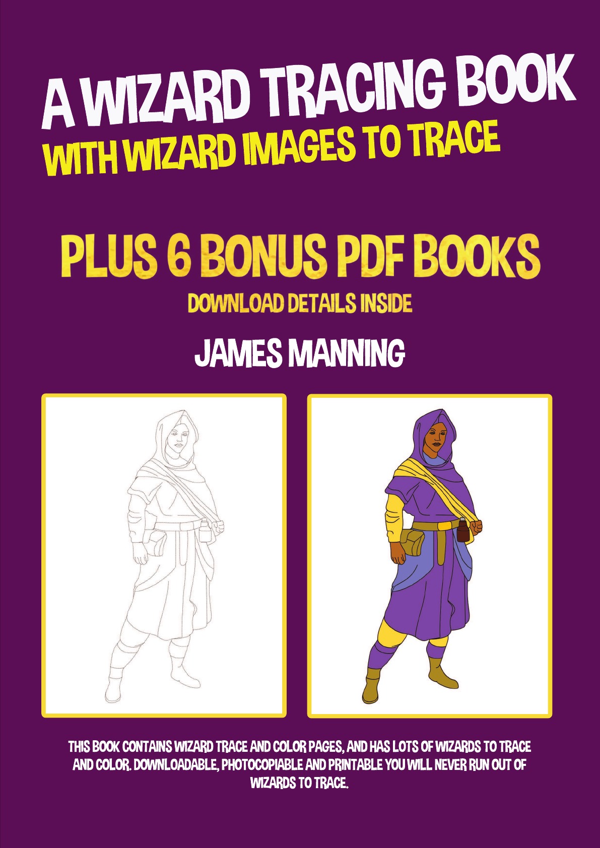 

A Wizard Tracing Book (With Wizard Images to Trace)