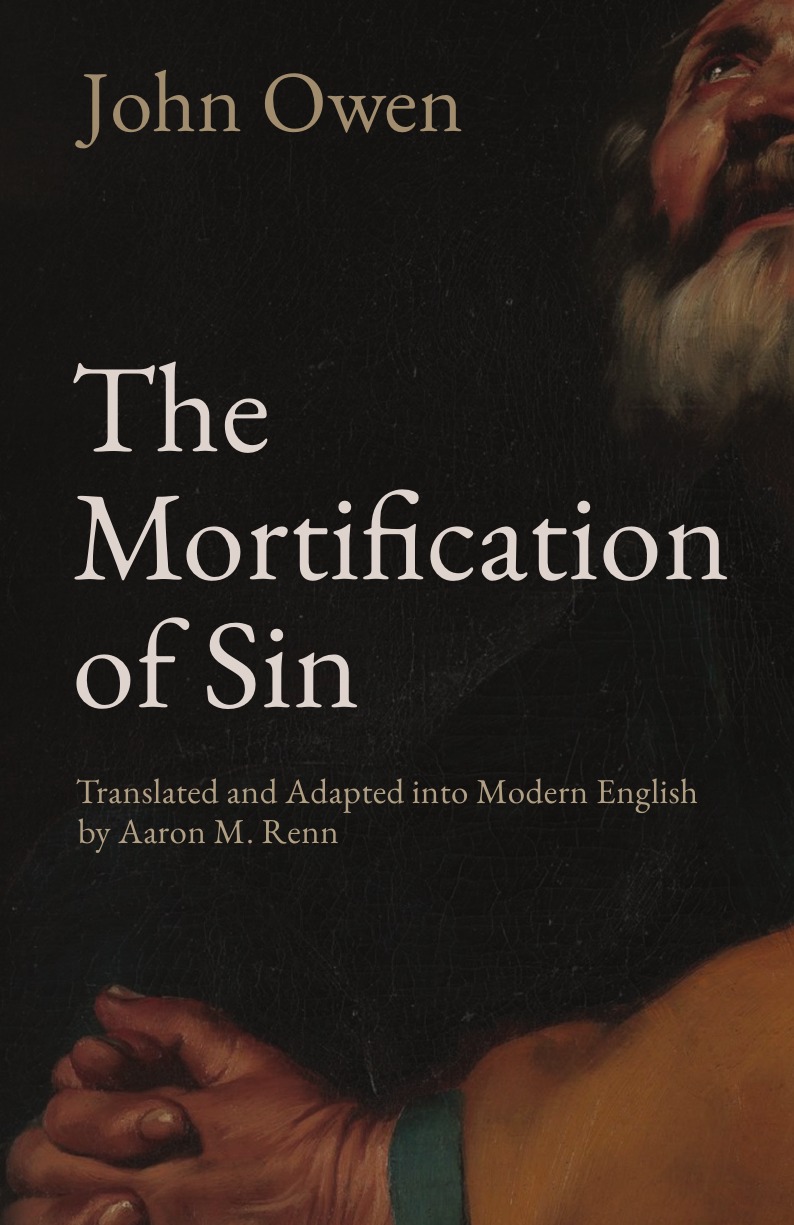 

The Mortification of Sin