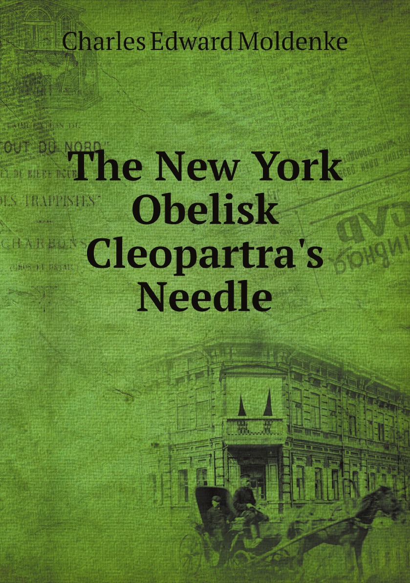 

The New York Obelisk Cleopartra's Needle