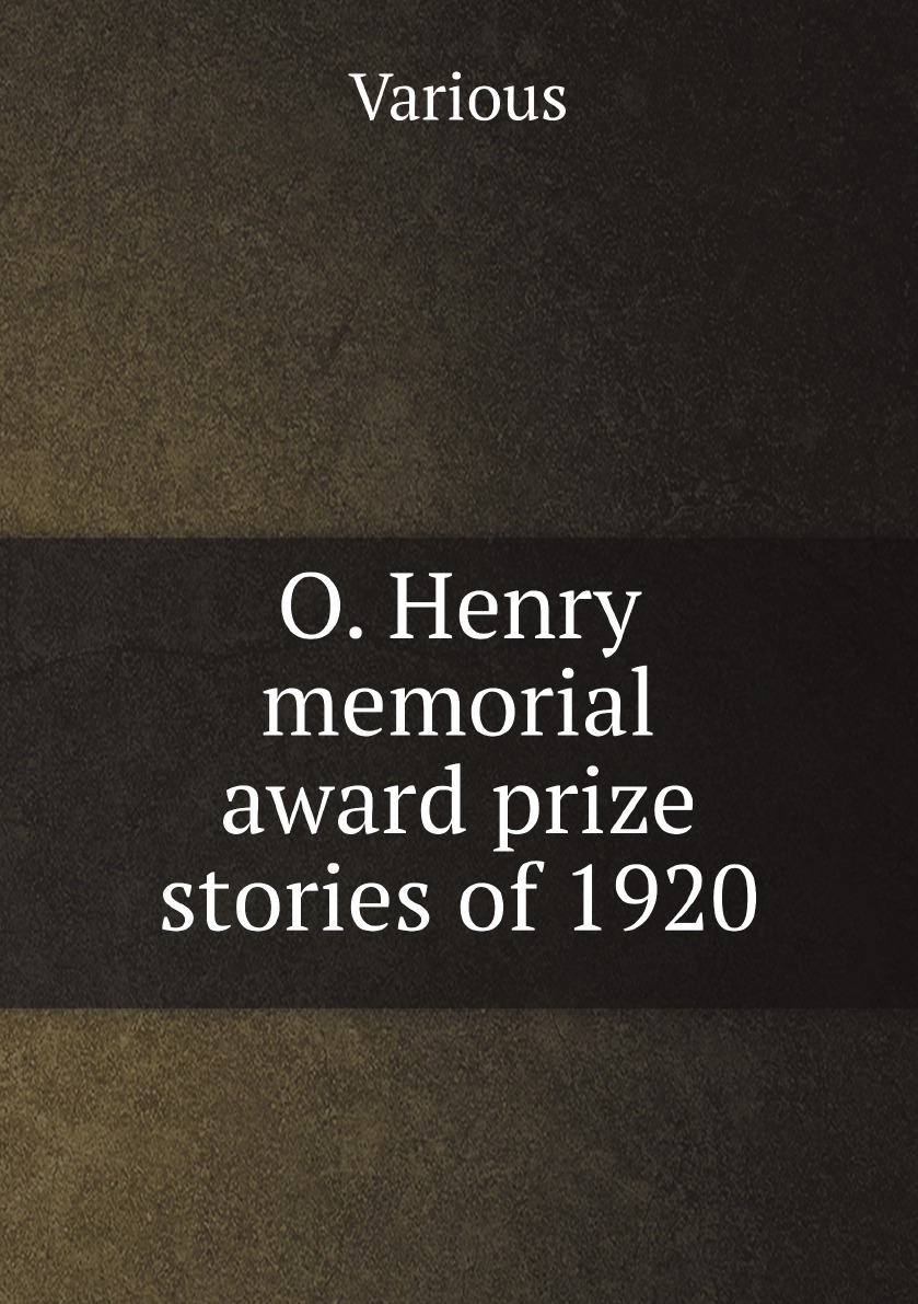 

O. Henry memorial award prize stories of 1920 (Large Print Edition)