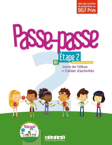 

Passe - Passe 2 Etape 2 - Livre de l'eleve + cahier d'activites + CD