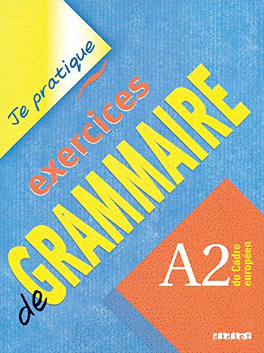 Exercices de Grammaire A2