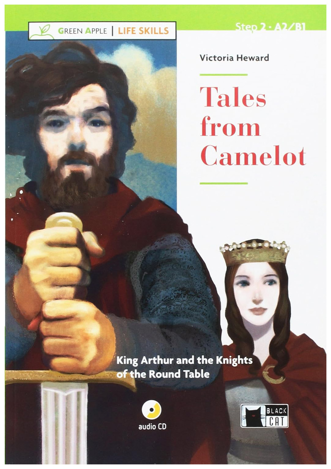 

Green Apple Step 2: Tales From Camelot King Arthur and the Knights of the Round …