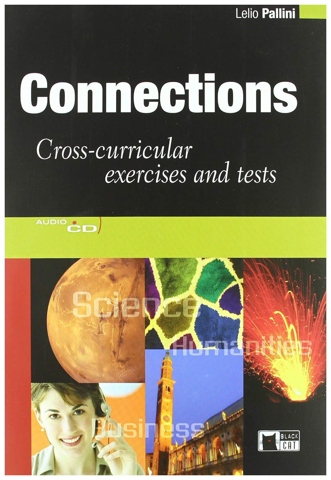 

Книга Connections Cross-curricular Exercises and Tests with Audio CD