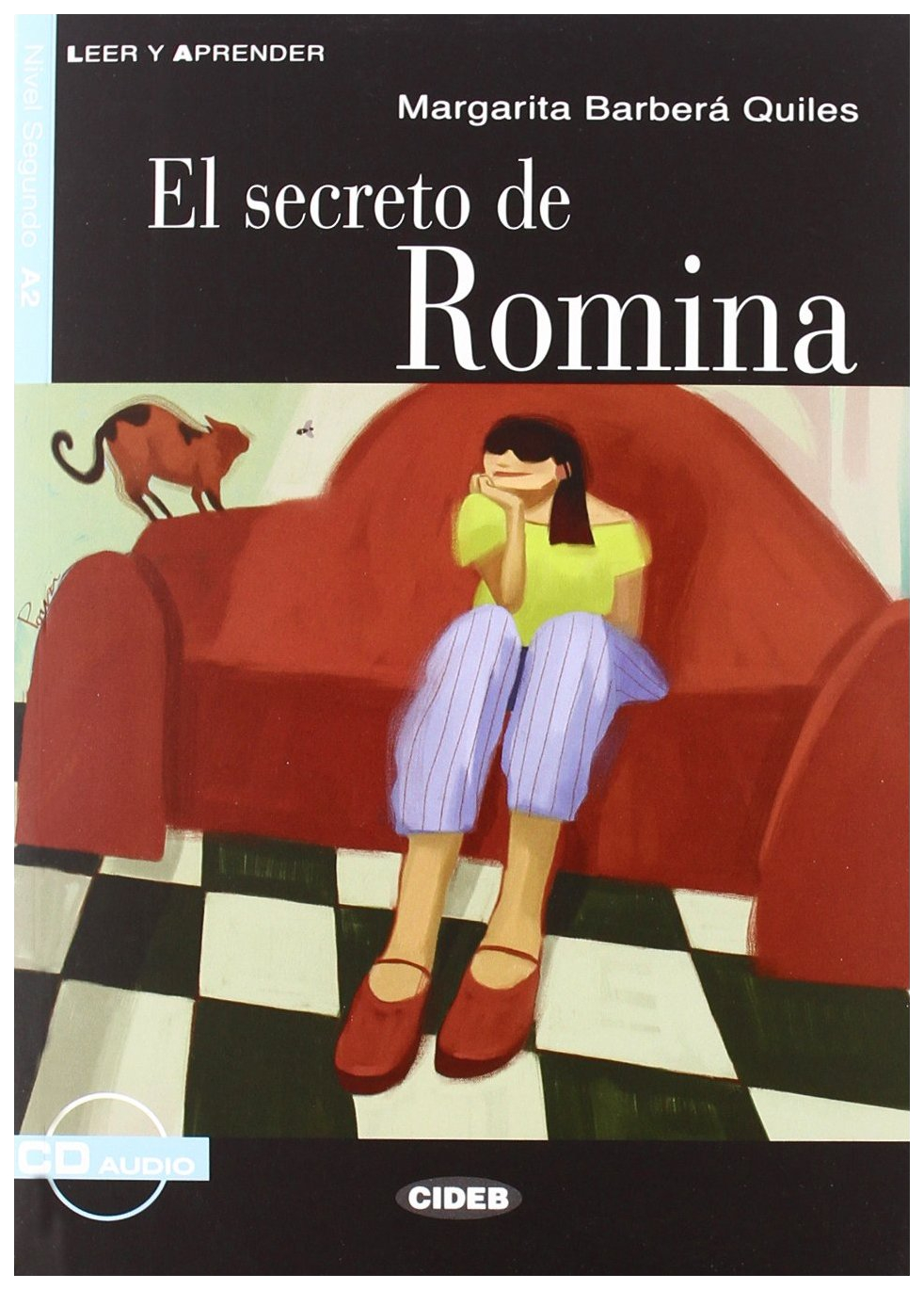 

Leer y Aprender A2: El secreto de Romina+ CD