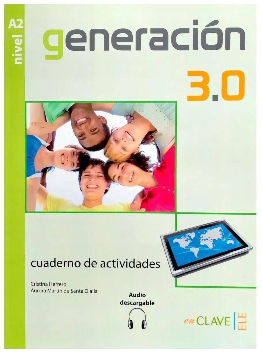 Generacion 3.0 nivel A2 - Cuaderno de actividades (A2) + audio