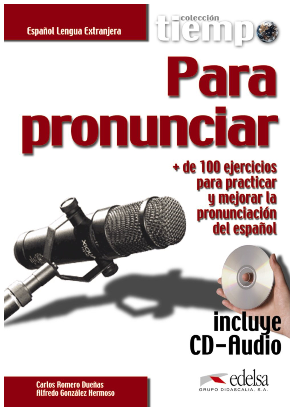 

Coleccion Tiempo : Tiempo para pronunciar + audio descargable