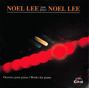 

Noel Lee joue Noel Lee, 1 CD