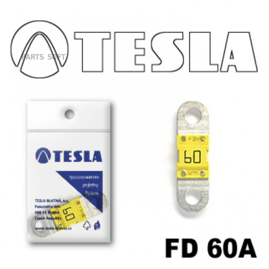 

Предохранитель Tesla Fd60a TESLA FD60A