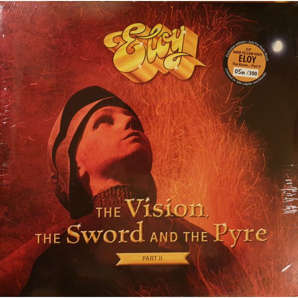 Виниловая пластинка The Vision The Sword And The Pyre (Part II) / ELOY