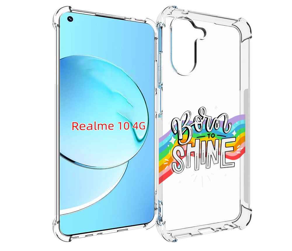 

Чехол MyPads рожден-чтобы-сиять для Realme 10, Прозрачный, Tocco
