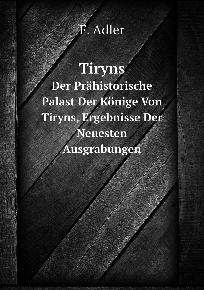 

Tiryns