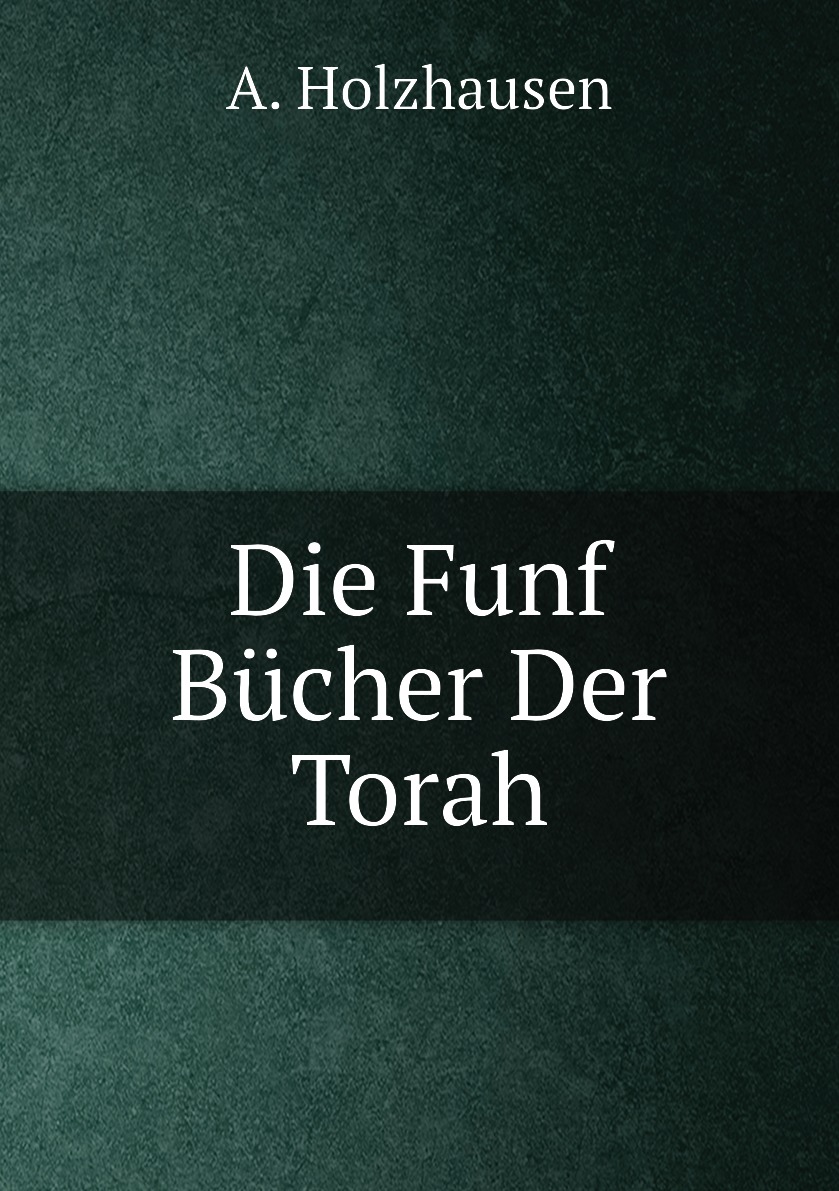 

Die Funf Bucher Der Torah