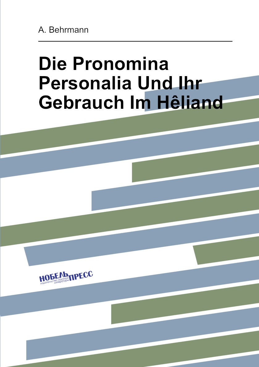 

Die Pronomina Personalia Und Ihr Gebrauch Im Heliand