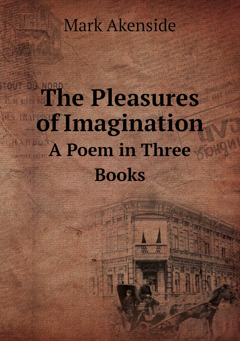 

The Pleasures of Imagination