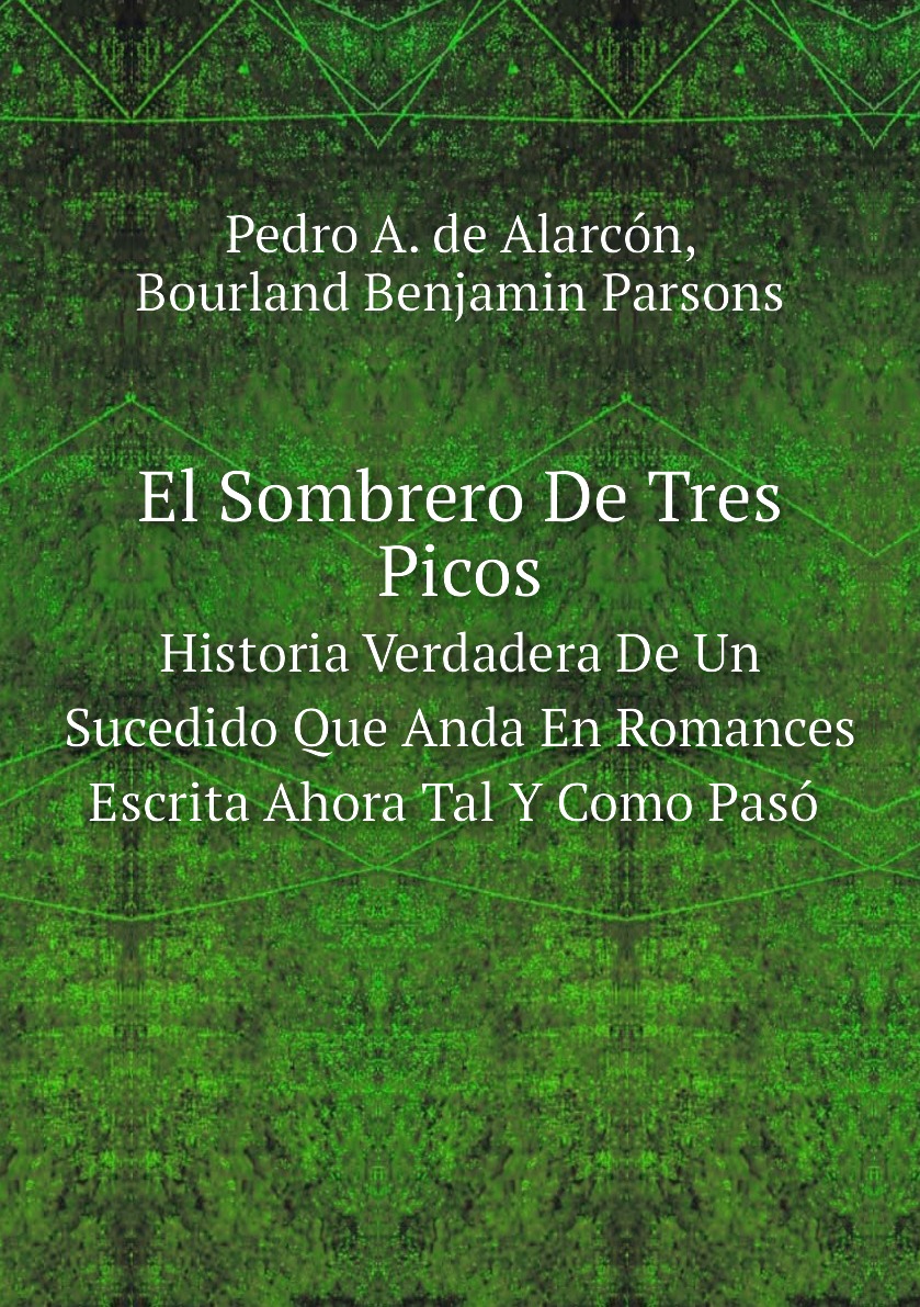 

El Sombrero De Tres Picos