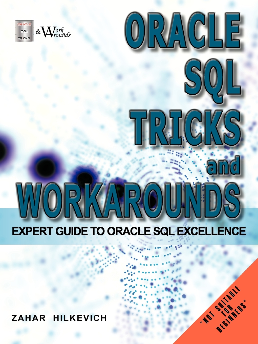 

Oracle SQL Tricks and Workarounds