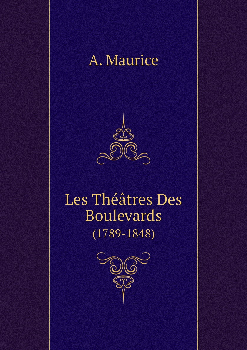 

Les Theatres Des Boulevards