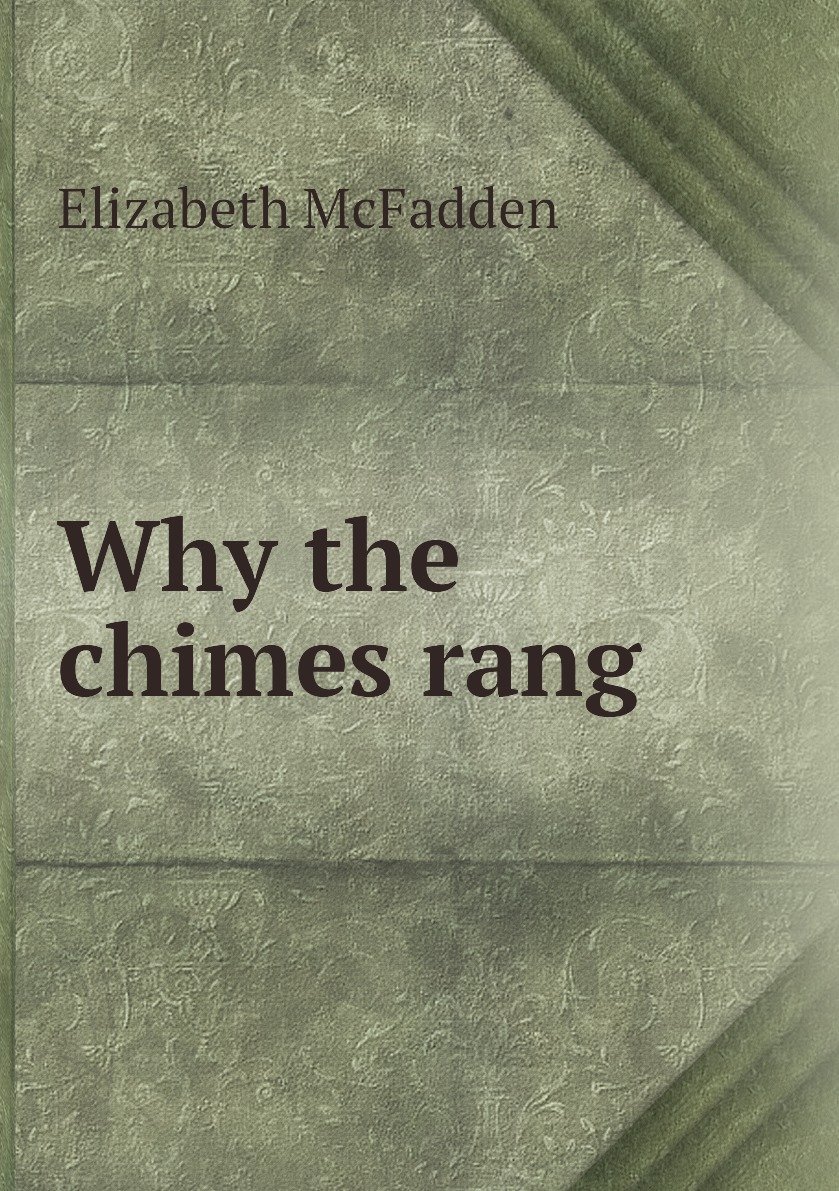 

Why the chimes rang