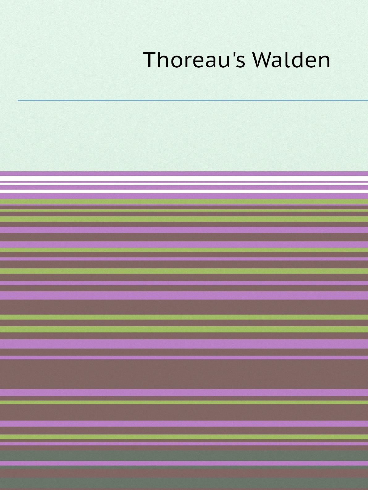 

Thoreau's Walden