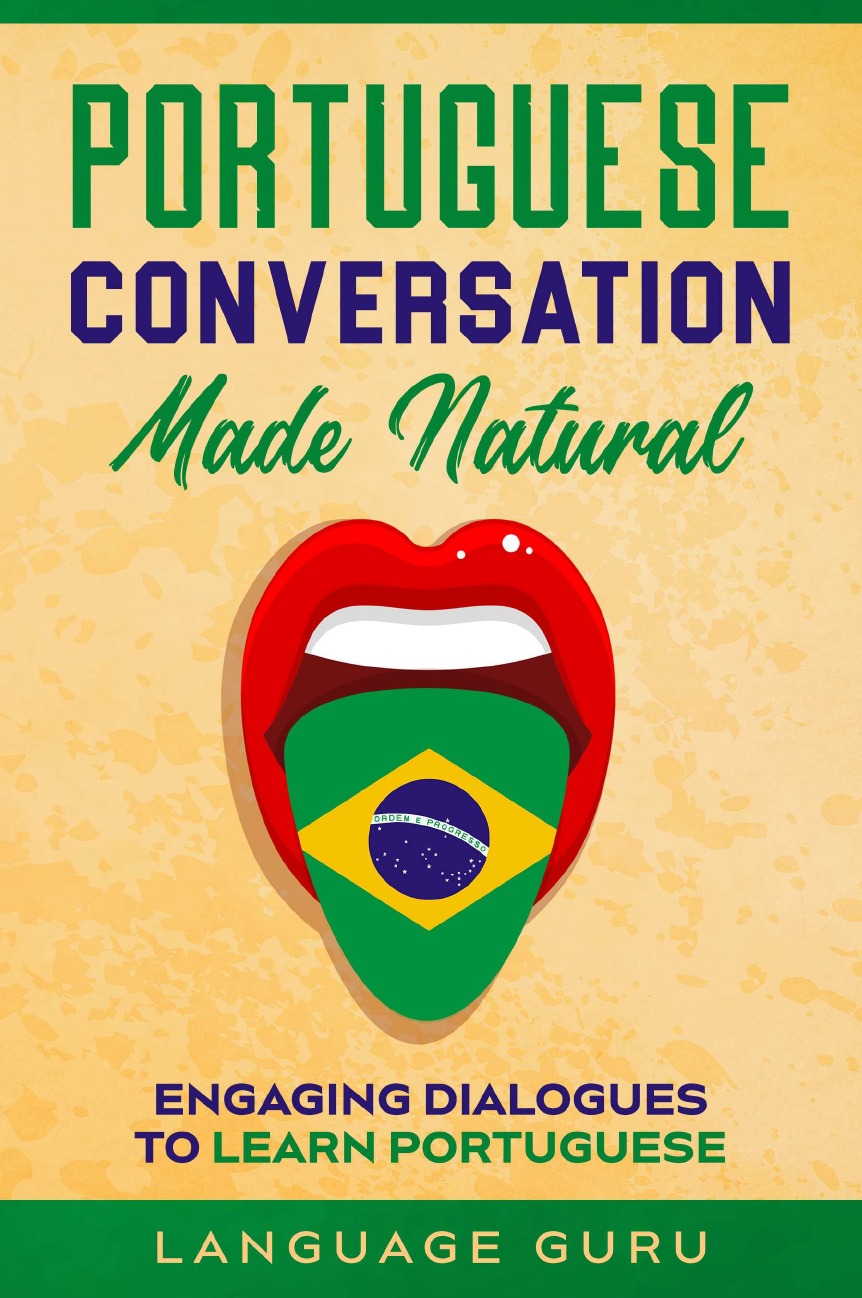 

Portuguese Conversation Made Natural