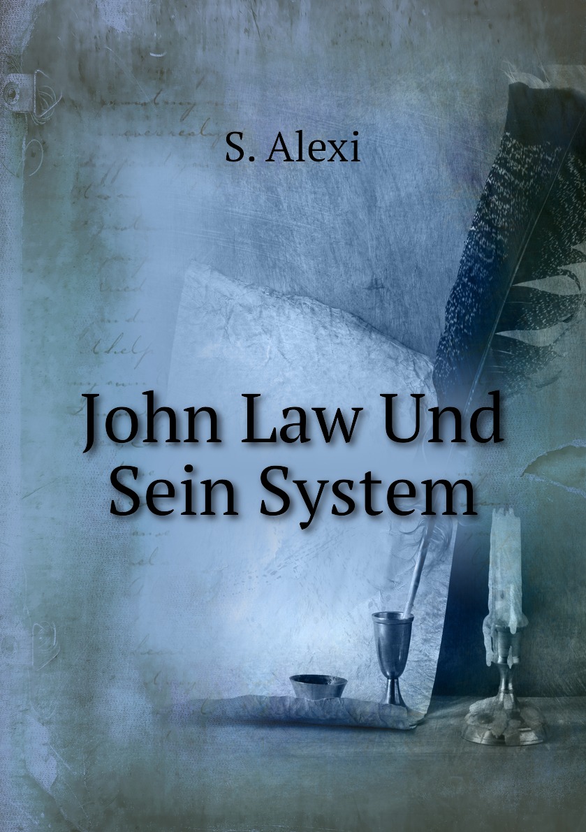 

John Law Und Sein System