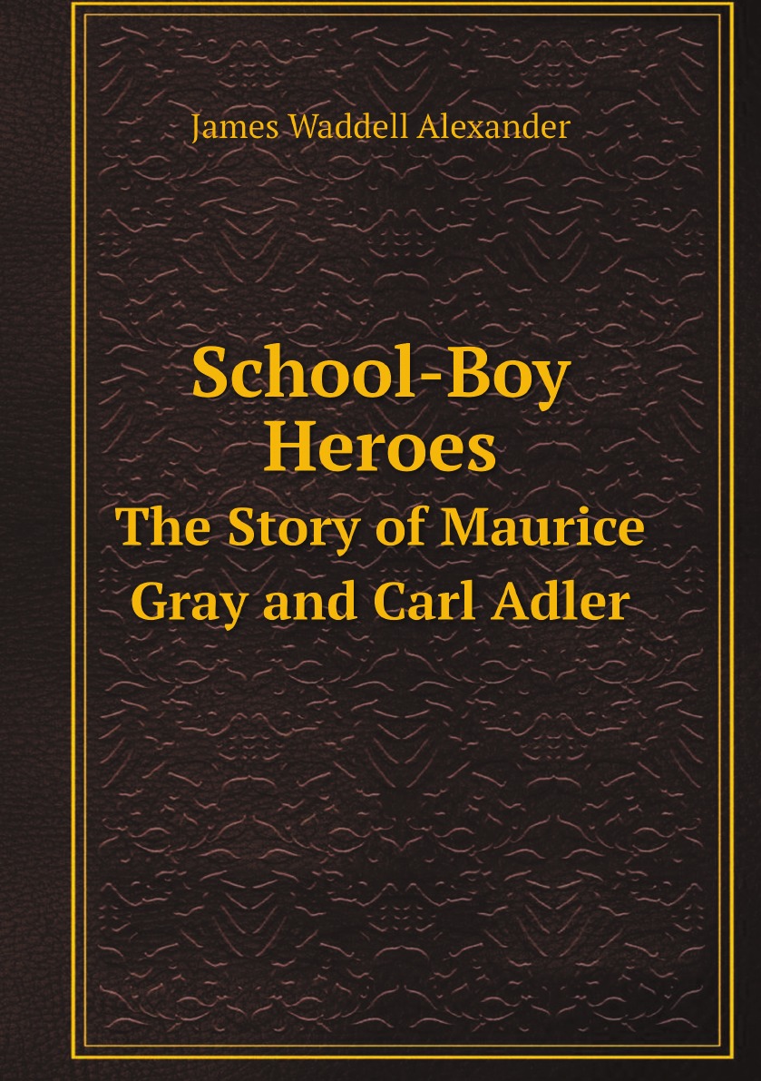 

School-Boy Heroes