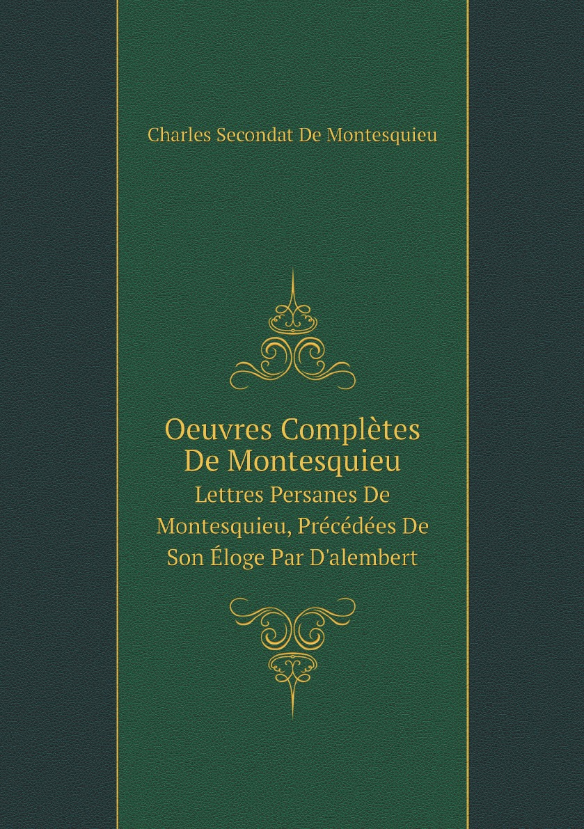 

Oeuvres Completes De Montesquieu:Lettres Persanes De Montesquieu