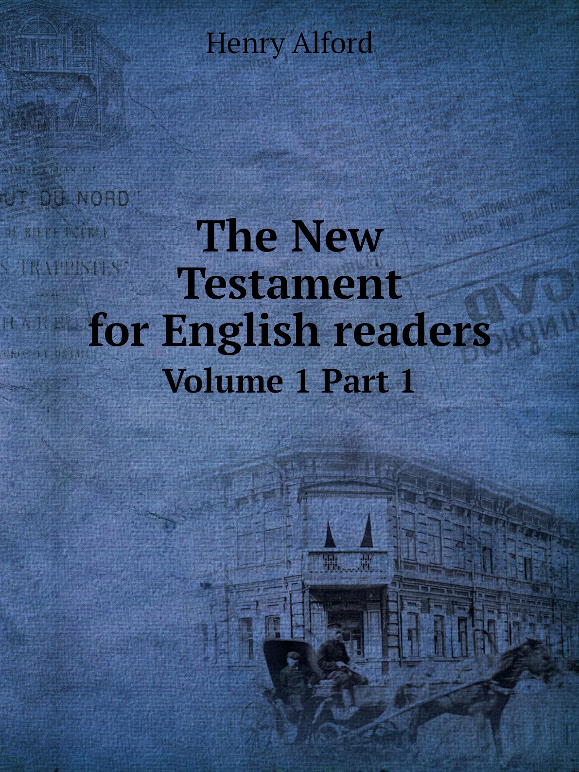 

The New Testament for English readers