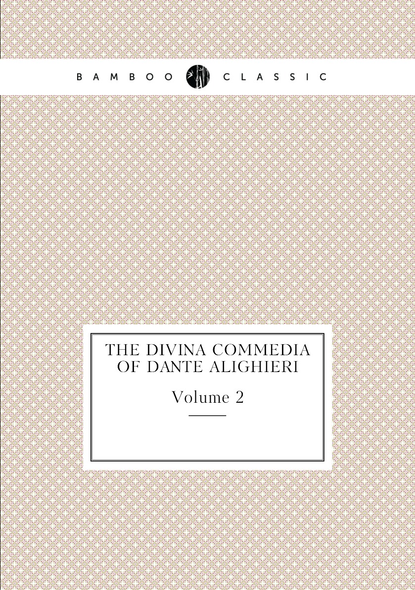 

The Divina Commedia of Dante Alighieri