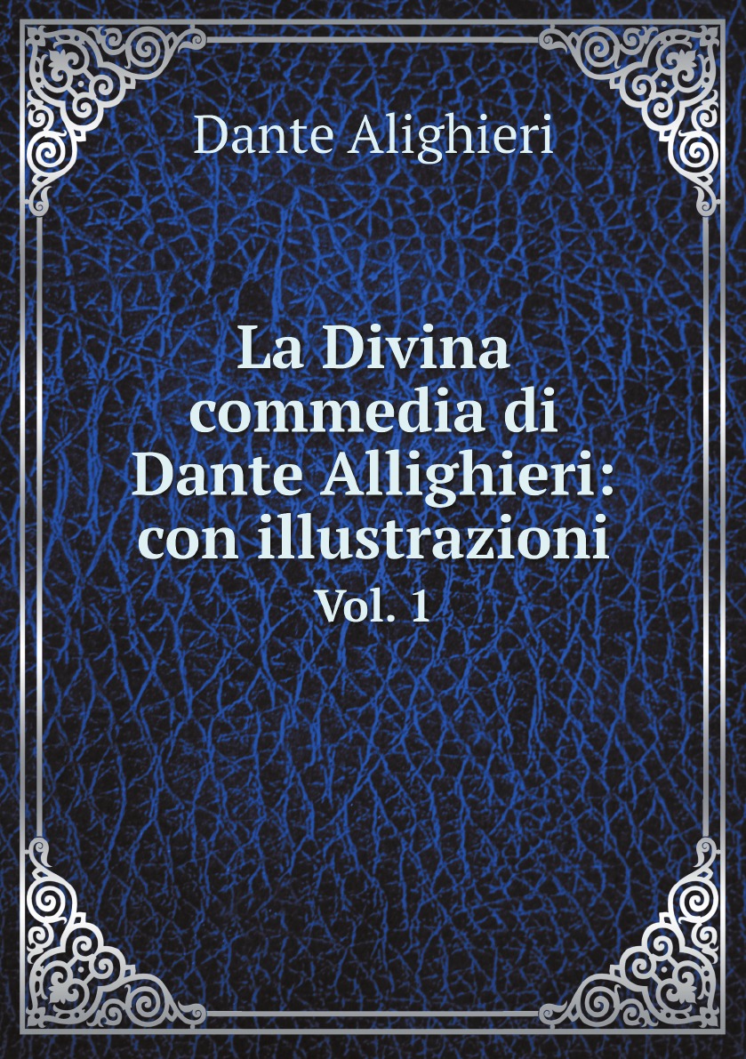 

La Divina commedia di Dante Allighieri: con illustrazioni (Italian Edition)