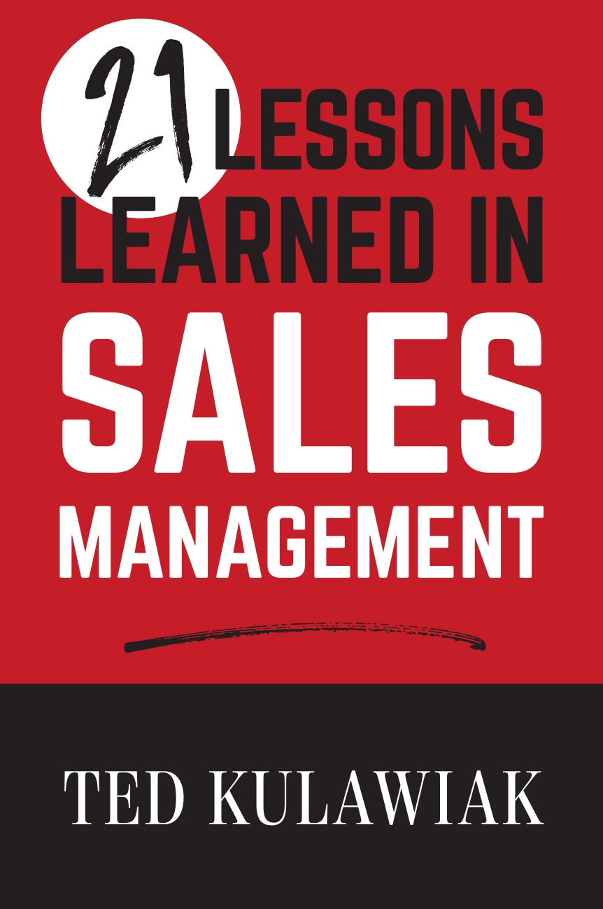 

21 Lessons Learned in Sales Management