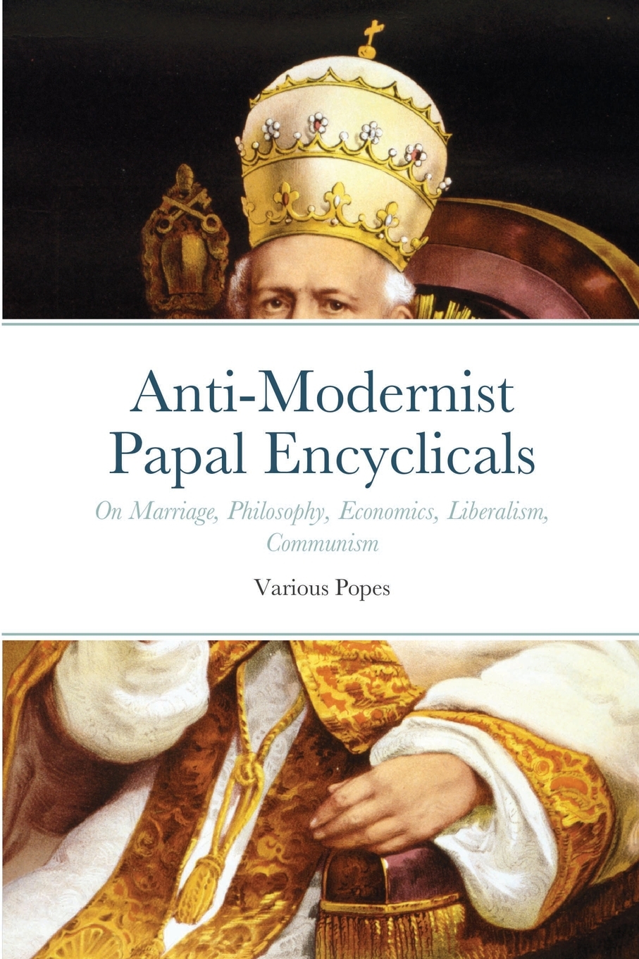 

Anti-Modernist Papal Encyclicals