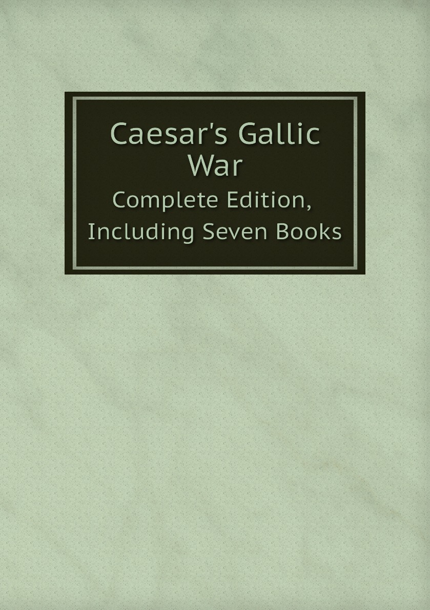 

Caesar's Gallic War