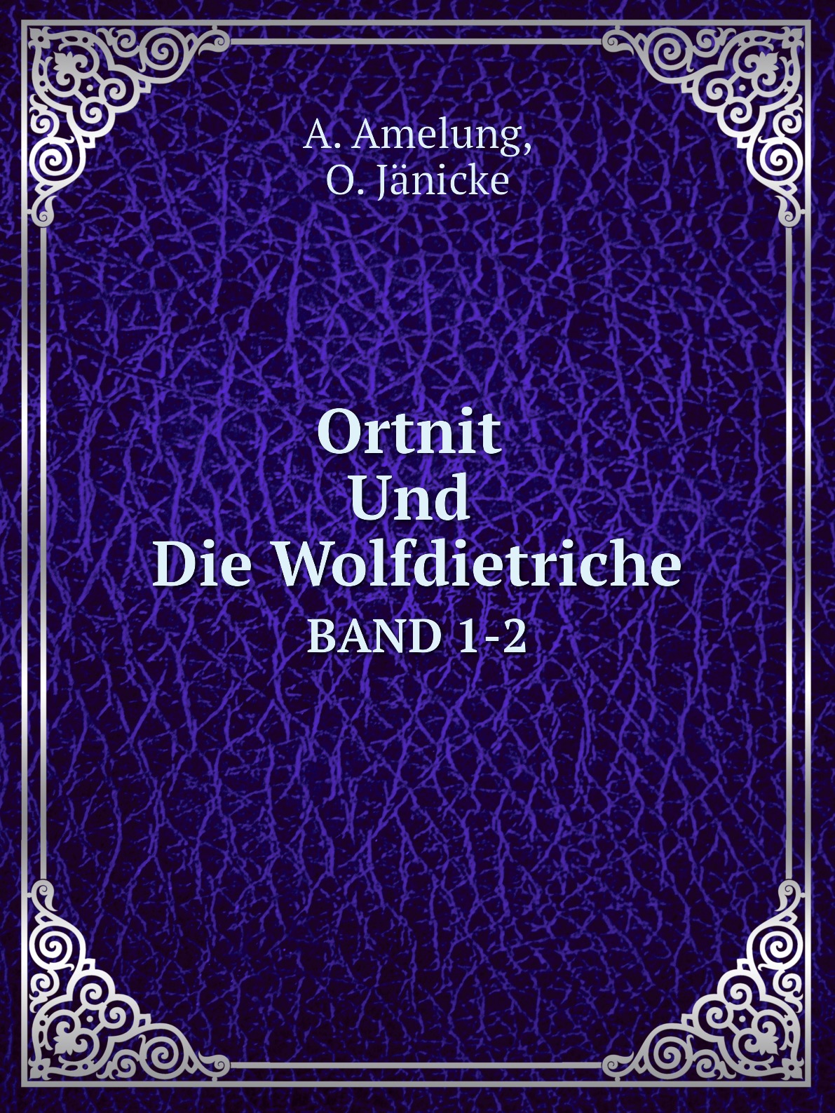 

Ortnit Und Die Wolfdietriche