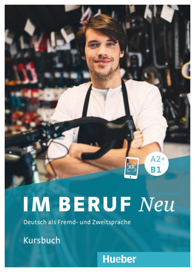 

Im Beruf NEU A2+/B1 Kursbuch