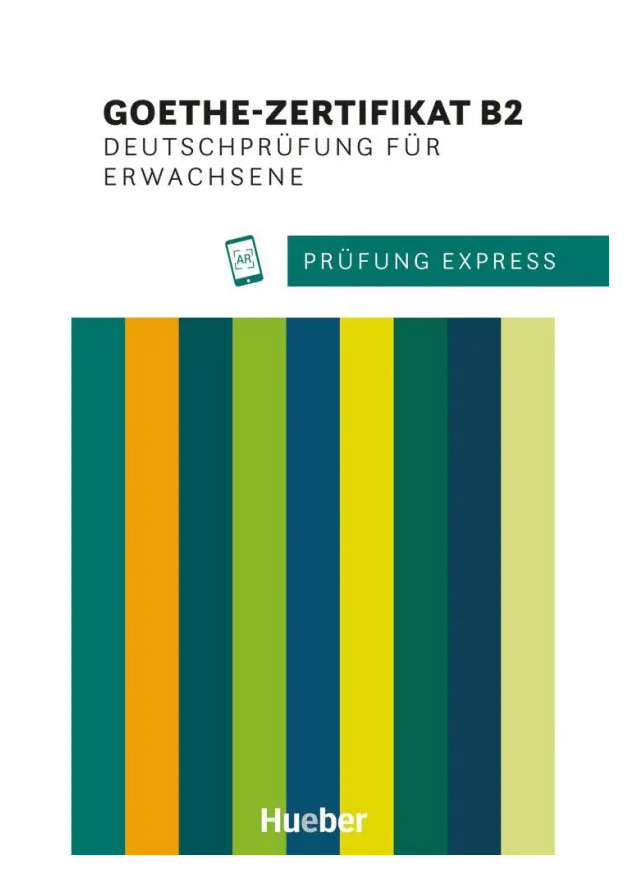 

Prufung Express - Goethe-Zertifikat B2, bungsbuch + audio online