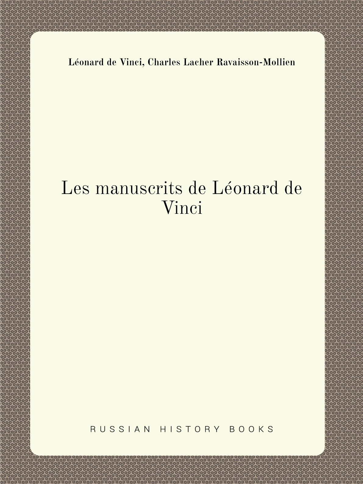 

Les manuscrits de Leonard de Vinci