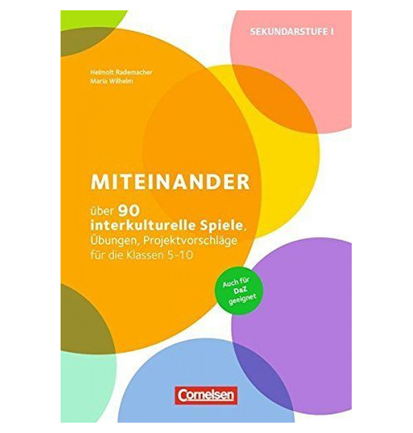 

Miteinander ber 90 interkulturelle Spiele, bungen, Projektvorschlge fr die K…