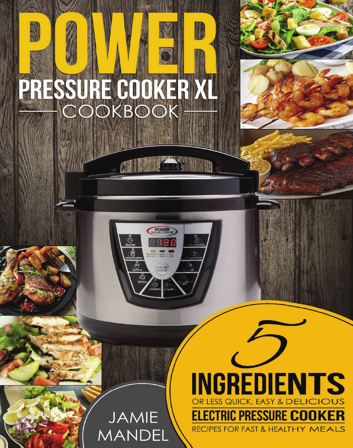 

Power Pressure Cooker XL Cookbook