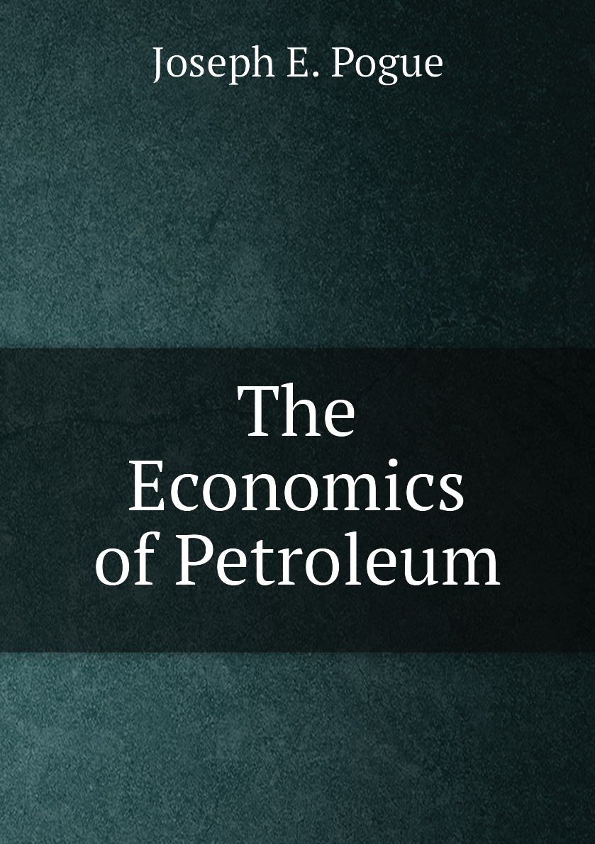 

The Economics of Petroleum