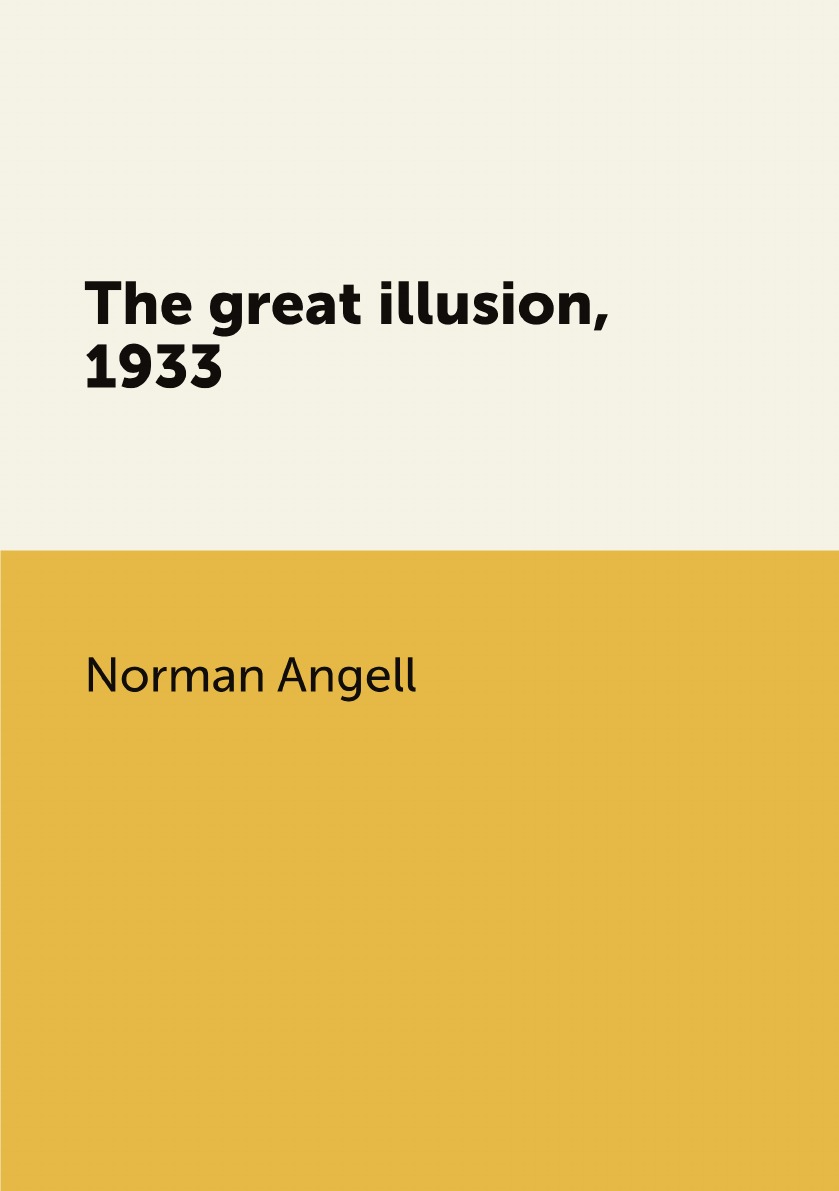 

The great illusion, 1933