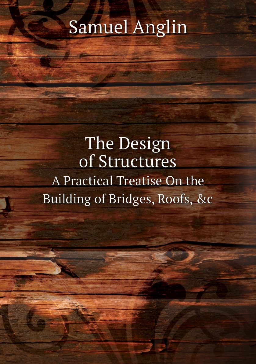 

The Design of Structures